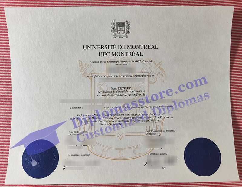 HEC Montréal diploma, Université de Montréal certificate,