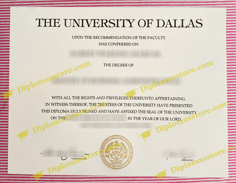 University of Dallas diploma, University of Dallas certificate,